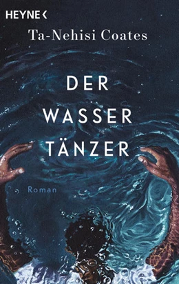 Abbildung von Coates | Der Wassertänzer | 1. Auflage | 2021 | beck-shop.de