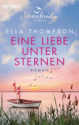 Abbildung von Thompson | Eine Liebe unter Sternen - Stonebridge Island 3 | 1. Auflage | 2021 | beck-shop.de