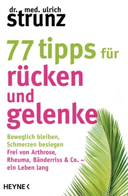 Abbildung von Strunz | 77 Tipps für Rücken und Gelenke | 1. Auflage | 2021 | beck-shop.de