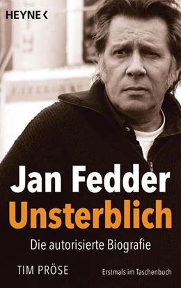 Abbildung von Pröse | Jan Fedder - Unsterblich | 1. Auflage | 2021 | beck-shop.de