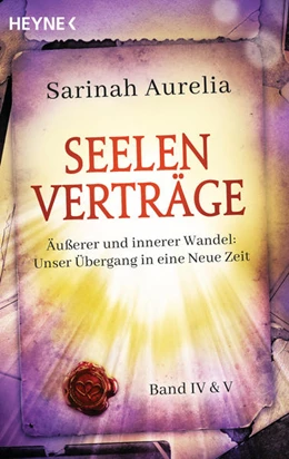 Abbildung von Aurelia | Seelenverträge Band 4 & 5. Äußerer und innerer Wandel: Unser Übergang in die Neue Zeit | 1. Auflage | 2021 | beck-shop.de