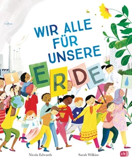 Abbildung von Edwards | Wir alle für unsere Erde | 1. Auflage | 2021 | beck-shop.de
