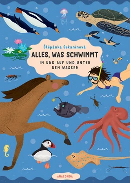 Abbildung von Sekaninová | Alles, was schwimmt. Im und auf und unter dem Wasser | 1. Auflage | 2021 | beck-shop.de