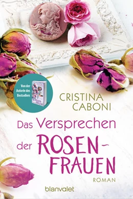 Abbildung von Caboni | Das Versprechen der Rosenfrauen | 1. Auflage | 2021 | beck-shop.de