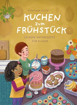 Abbildung von Cliff | Kuchen zum Frühstück | 1. Auflage | 2021 | beck-shop.de