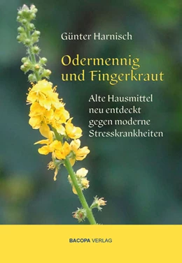 Abbildung von Harnisch | Odermennig und Fingerkraut. | 1. Auflage | 2024 | beck-shop.de