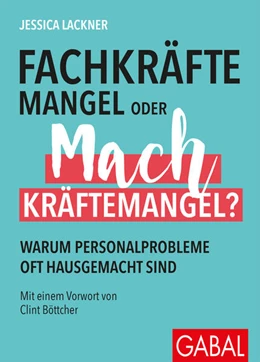 Abbildung von Lackner | Fachkräftemangel oder Machkräftemangel? | 1. Auflage | 2021 | beck-shop.de