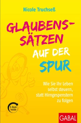 Abbildung von Truchseß | Glaubenssätzen auf der Spur | 1. Auflage | 2021 | beck-shop.de