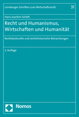 Abbildung von Schött | Recht und Humanismus, Wirtschaften und Humanität | 2. Auflage | 2021 | beck-shop.de
