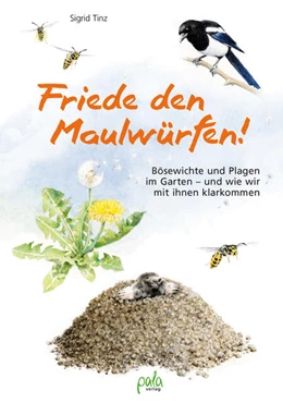 Abbildung von Tinz | Friede den Maulwürfen! | 1. Auflage | 2020 | beck-shop.de