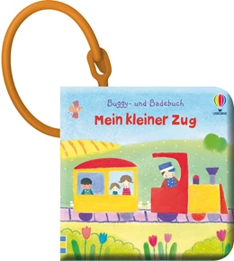 Abbildung von Watt | Buggy- und Badebuch: Mein kleiner Zug | 1. Auflage | 2021 | beck-shop.de