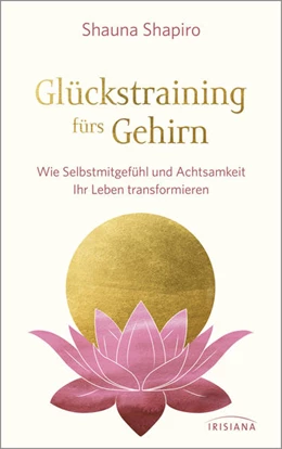 Abbildung von Shapiro | Glückstraining fürs Gehirn | 1. Auflage | 2021 | beck-shop.de