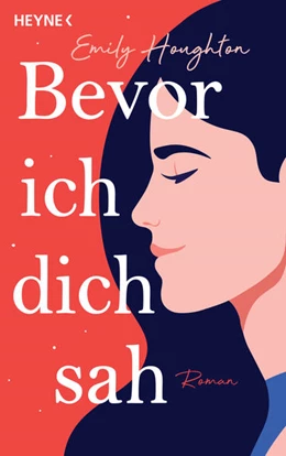 Abbildung von Houghton | Bevor ich dich sah | 1. Auflage | 2021 | beck-shop.de