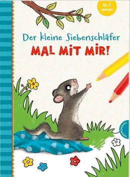 Abbildung von Bohlmann | Der kleine Siebenschläfer: Mal mit mir! | 1. Auflage | 2021 | beck-shop.de