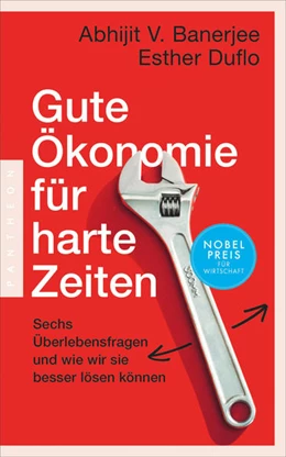 Abbildung von Duflo / Banerjee | Gute Ökonomie für harte Zeiten | 1. Auflage | 2021 | beck-shop.de