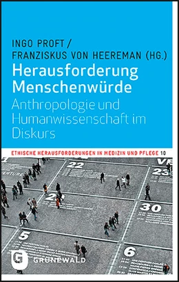 Abbildung von Proft / Heereman | Herausforderung Menschenwürde | 1. Auflage | 2021 | beck-shop.de