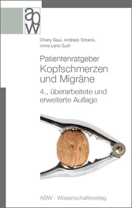 Abbildung von Gaul / Totzeck | Patientenratgeber Kopfschmerzen und Migräne | 4. Auflage | 2021 | beck-shop.de