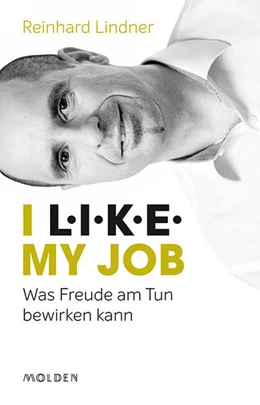 Abbildung von Lindner | I L.I.K.E. my job | 1. Auflage | 2020 | beck-shop.de