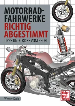 Abbildung von Koch | Motorrad-Fahrwerke richtig abgestimmt | 1. Auflage | 2021 | beck-shop.de