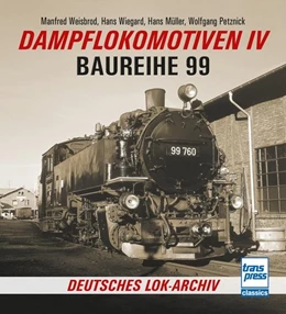 Abbildung von Weisbrod / Wiegard | Dampflokomotiven IV | 1. Auflage | 2021 | beck-shop.de