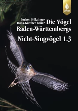 Abbildung von Hölzinger / Bauer | Die Vögel Baden-Württembergs Bd. 2.1.2: Nicht-Singvögel 1.3 | 1. Auflage | 2021 | beck-shop.de