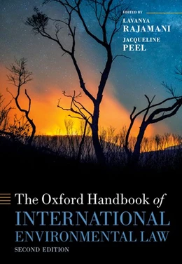 Abbildung von Rajamani / Peel | The Oxford Handbook of International Environmental Law | 2. Auflage | 2021 | beck-shop.de