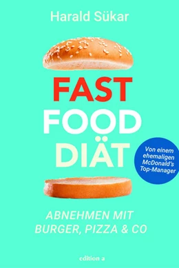Abbildung von Sükar | Fast Food Diät | 1. Auflage | 2021 | beck-shop.de