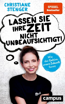 Abbildung von Stenger | Lassen Sie Ihre Zeit nicht unbeaufsichtigt! | 1. Auflage | 2021 | beck-shop.de