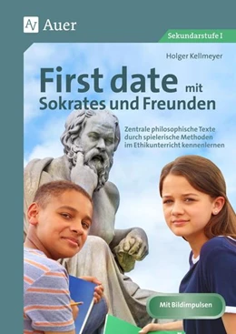 Abbildung von Kellmeyer | First date mit Sokrates & Freunden | 1. Auflage | 2023 | beck-shop.de