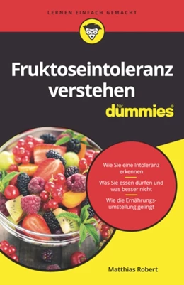 Abbildung von Robert | Fruktoseintoleranz verstehen für Dummies | 1. Auflage | 2021 | beck-shop.de