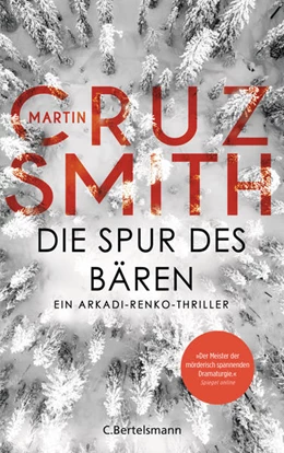 Abbildung von Cruz Smith | Die Spur des Bären | 1. Auflage | 2021 | beck-shop.de