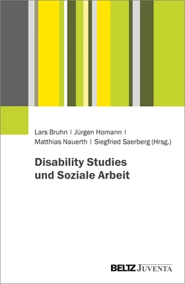 Abbildung von Bruhn / Homann | Disability Studies und Soziale Arbeit | 1. Auflage | 2022 | beck-shop.de