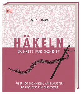 Abbildung von Harding | Häkeln Schritt für Schritt | 1. Auflage | 2021 | beck-shop.de