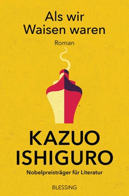 Abbildung von Ishiguro | Als wir Waisen waren | 1. Auflage | 2021 | beck-shop.de