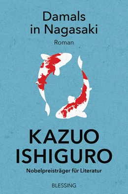 Abbildung von Ishiguro | Damals in Nagasaki | 1. Auflage | 2021 | beck-shop.de
