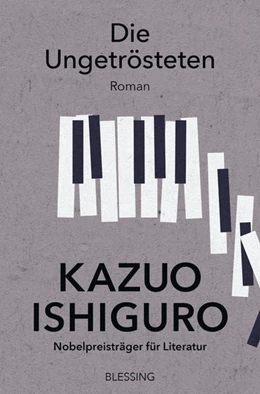 Abbildung von Ishiguro | Die Ungetrösteten | 1. Auflage | 2021 | beck-shop.de