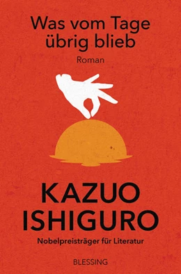 Abbildung von Ishiguro | Was vom Tage übrig blieb | 1. Auflage | 2022 | beck-shop.de