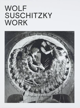 Abbildung von Kaindl / Blüml-Kaindl | Wolf Suschitzky. Work | 1. Auflage | 2020 | beck-shop.de
