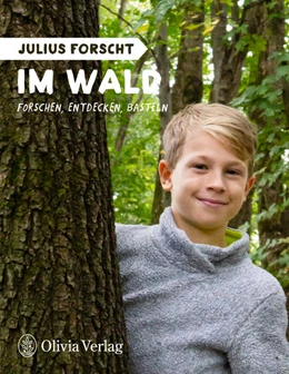 Abbildung von König | Julius forscht - Im Wald | 1. Auflage | 2021 | beck-shop.de