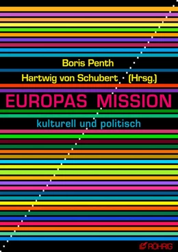 Abbildung von Penth / Schubert | Europas Mission | 1. Auflage | 2020 | beck-shop.de