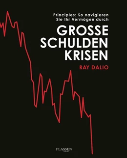 Abbildung von Dalio | Principles: So navigieren Sie Ihr Vermögen durch große Schuldenkrisen | 2. Auflage | 2021 | beck-shop.de