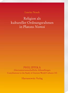 Abbildung von Noack | Religion als kultureller Ordnungsrahmen in Platons Nomoi | 1. Auflage | 2020 | beck-shop.de