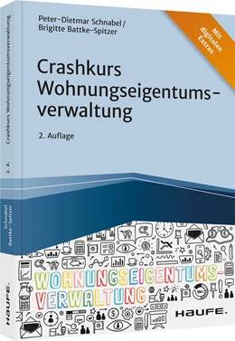 Abbildung von Schnabel / Batke-Spitzer | Crashkurs Wohnungseigentumsverwaltung | 2. Auflage | 2021 | beck-shop.de