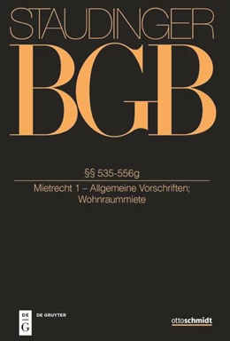 Abbildung von von Staudinger | J. von Staudingers Kommentar zum Bürgerlichen Gesetzbuch: Staudinger BGB - Buch 2: Recht der Schuldverhältnisse: §§ 535-556g (Mietrecht 1 - Allgemeine Vorschriften; Wohnraummiete) | 1. Auflage | 2021 | beck-shop.de