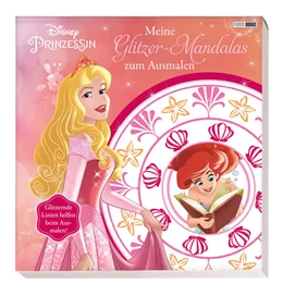 Abbildung von Disney Prinzessin: Meine Glitzer-Mandalas zum Ausmalen | 1. Auflage | 2021 | beck-shop.de
