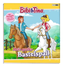 Abbildung von Bibi & Tina: Mein großer Bastelspaß | 1. Auflage | 2021 | beck-shop.de
