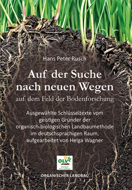 Abbildung von Rusch / Wagner | Auf der Suche nach neuen Wegen auf dem Feld der Bodenforschung | 1. Auflage | 2020 | beck-shop.de