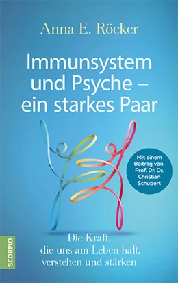Abbildung von Röcker / Schubert | Immunsystem und Psyche - ein starkes Paar | 1. Auflage | 2021 | beck-shop.de