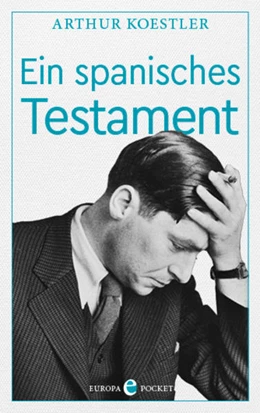 Abbildung von Koestler | Ein spanisches Testament | 1. Auflage | 2021 | beck-shop.de