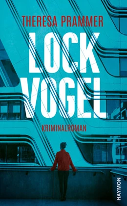 Abbildung von Prammer | Lockvogel | 1. Auflage | 2021 | beck-shop.de